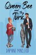 Queen Bee and the Turk (eBook, ePUB) - Bild 1