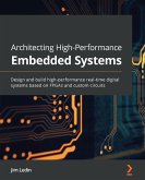 Architecting High-Performance Embedded Systems (eBook, ePUB)