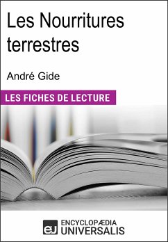 Les nourritures terrestres d'André Gide (eBook, ePUB) - Universalis, Encyclopædia