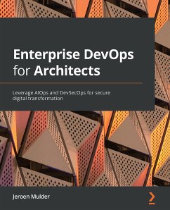 Enterprise DevOps for Architects (eBook, ePUB) - Mulder, Jeroen