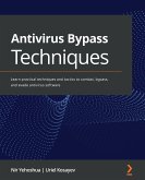 Antivirus Bypass Techniques (eBook, ePUB)