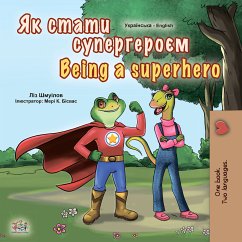 Як стати супергероєм Being a Superhero (eBook, ePUB) - Shmuilov, Liz; KidKiddos Books