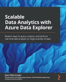 Scalable Data Analytics with Azure Data Explorer (eBook, ePUB)