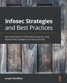 Infosec Strategies and Best Practices (eBook, ePUB)