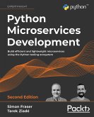 Python Microservices Development – 2nd edition (eBook, ePUB)