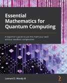 Essential Mathematics for Quantum Computing (eBook, ePUB)