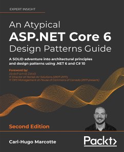 An Atypical ASP.NET Core 6 Design Patterns Guide (eBook, ePUB) - Marcotte, Carl-Hugo