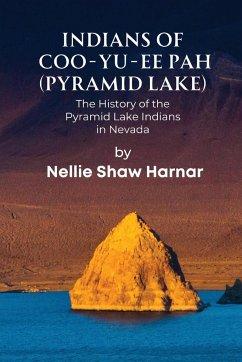 Indians of Coo-Yu-Ee Pah (Pyramid Lake) - Harnar, Nellie Shaw