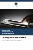 Lithografie-Techniken