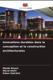 Innovations durables dans la conception et la construction architecturales