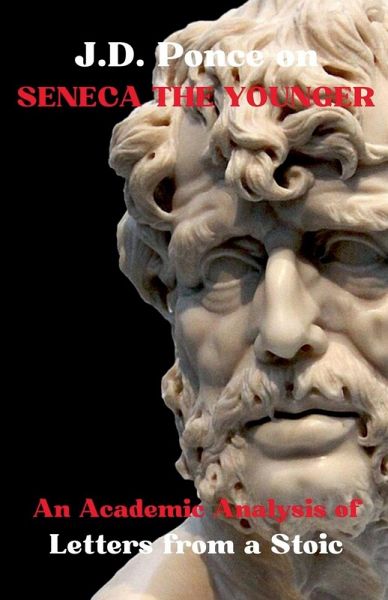 J.D. Ponce on Seneca The Younger J.D. Ponce on Seneca The Younger