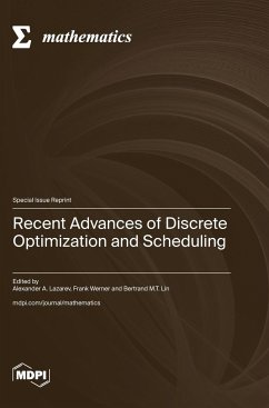 Recent Advances of Dis¿rete Optimization and Scheduling