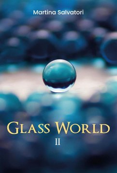 Glass World 2 (eBook, ePUB) - Salvatori, Martina