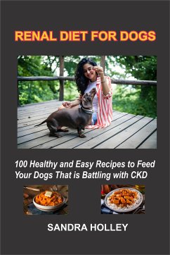 Renal Diet for Dogs (eBook, ePUB) - Sandra, Holley