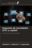 Impuesto de sociedades (CIT) y capital
