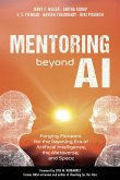 Mentoring Beyond AI