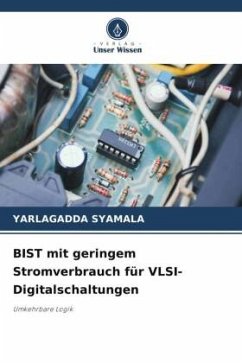 BIST mit geringem Stromverbrauch für VLSI-Digitalschaltungen - SYAMALA, YARLAGADDA