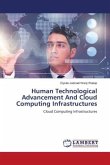 Human Technological Advancement And Cloud Computing Infrastructures