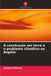 A construção em terra e o problema... - Bild 1