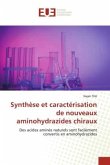 Synthèse et caractérisation de nouveaux aminohydrazides chiraux
