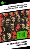 Die Geschichte der großen Revolutionäre (eBook, ePUB)