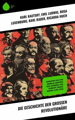 Cover Die Geschichte der großen Revolutionäre (eBook, ePUB)