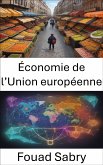 Économie de l'Union européenne (eBook, ePUB)