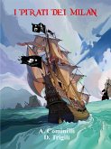 I pirati dei Milan (eBook, ePUB)