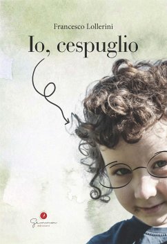 Io, cespuglio (eBook, ePUB) - Lollerini, Francesco