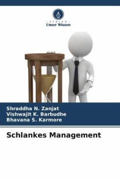 Schlankes Management - Zanjat, Shraddha N.;Barbudhe, Vishwajit K.;Karmore, Bhavana S.