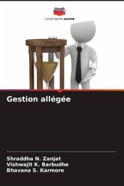 Gestion allégée - Zanjat, Shraddha N.;Barbudhe, Vishwajit K.;Karmore, Bhavana S.