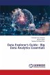 Data Explorer's Guide : Big Data... - Bild 1