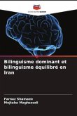 Bilinguisme dominant et bilinguisme équilibré en Iran