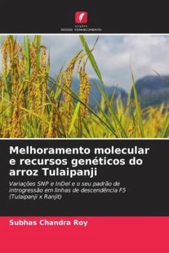 Melhoramento molecular e recursos genéticos do arroz Tulaipanji - Roy, Subhas Chandra