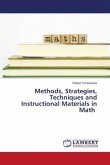 Methods, Strategies, Techniques and Instructional Materials in Math