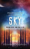 Poursuivie par le Cyborg de Sky