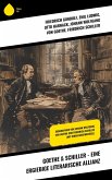 Goethe & Schiller - Eine ergiebige literarische Allianz (eBook, ePUB)