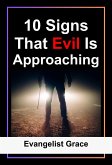 10 Signs That Evil Is Approaching (eBook, ePUB)