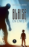 Blaise en enfer