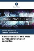 Nano Frontiers: Die Welt der Nanomaterialien enthüllen