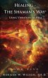 Healing - The Shaman's Way Book 5 -... - Bild 1
