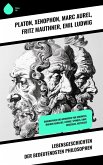 Lebensgeschichten der bedeutendsten Philosophen (eBook, ePUB)