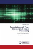 Foundations of Two-Dimensional Signal Processing