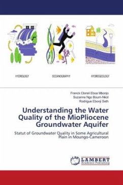Understanding the Water Quality of the MioPliocene Groundwater Aquifer - Eboa Mbonjo, Franck Cloreil;Boum-Nkot, Suzanne Ngo;Ebonji Seth, Rodrigue