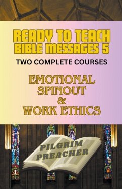 Ready to Teach Bible Messages 5 - Preacher, Pilgrim