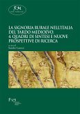 La signoria rurale nell&quote;Italia del tardo medioevo. 4. Quadri di sintesi e nuove prospettive di ricerca (eBook, ePUB)