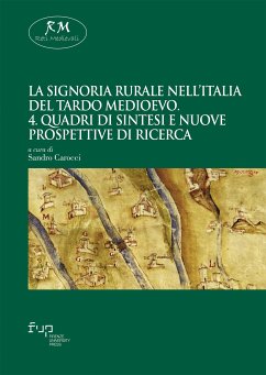 La signoria rurale nell’Italia del tardo medioevo. 4. Quadri di sintesi e nuove prospettive di ricerca (eBook, ePUB) - Various