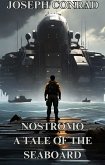 Nostromo A Tale Of The Seaboard(Illustrated) (eBook, ePUB)