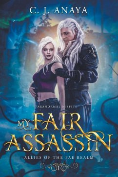 My Fair Assassin - Anaya, C. J.