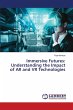 Immersive Futures: Understanding the... - Bild 1